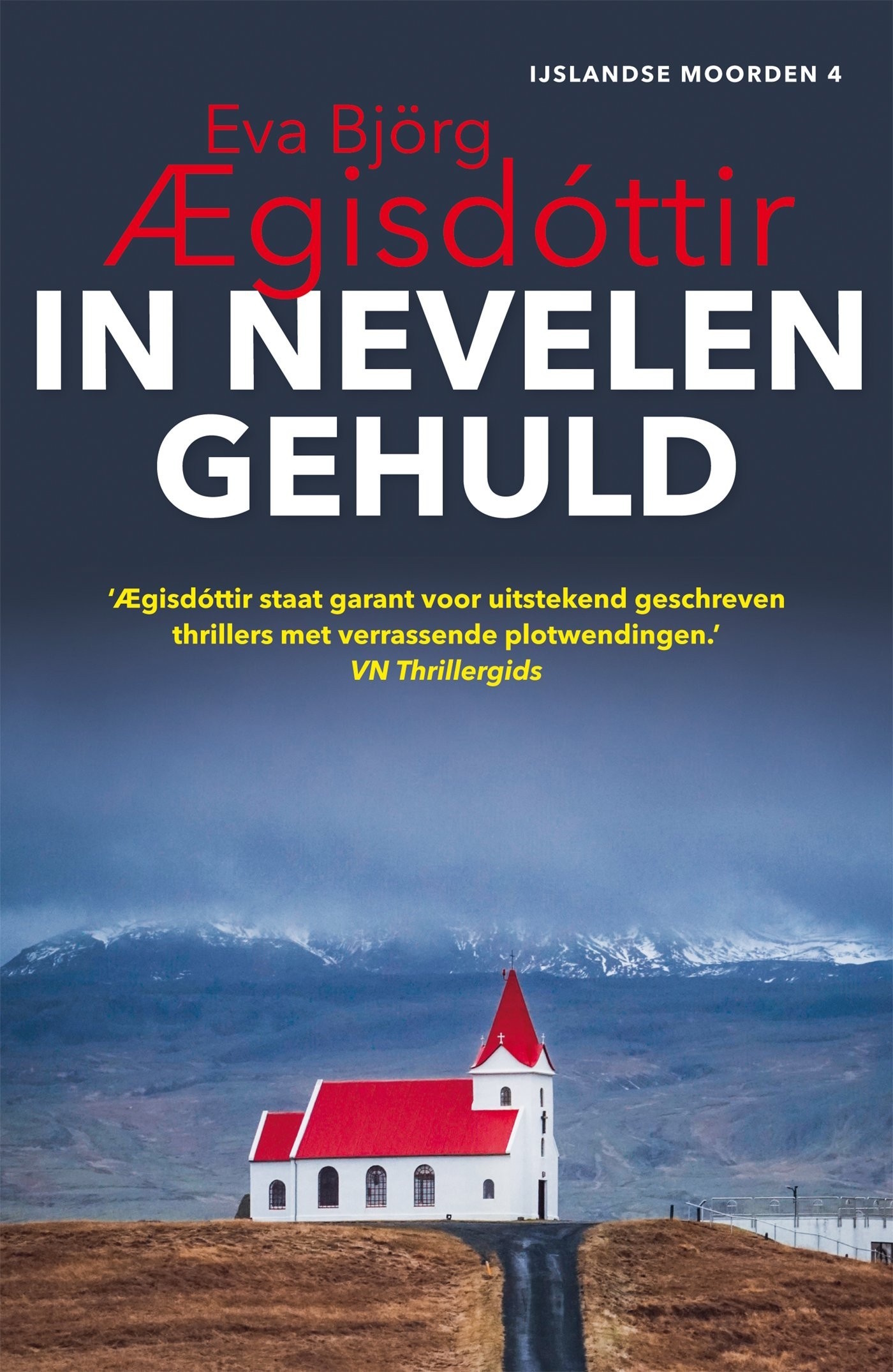 Omslag van de thriller In nevelen gehuld van Eva Bjorg Aegisdóttir.