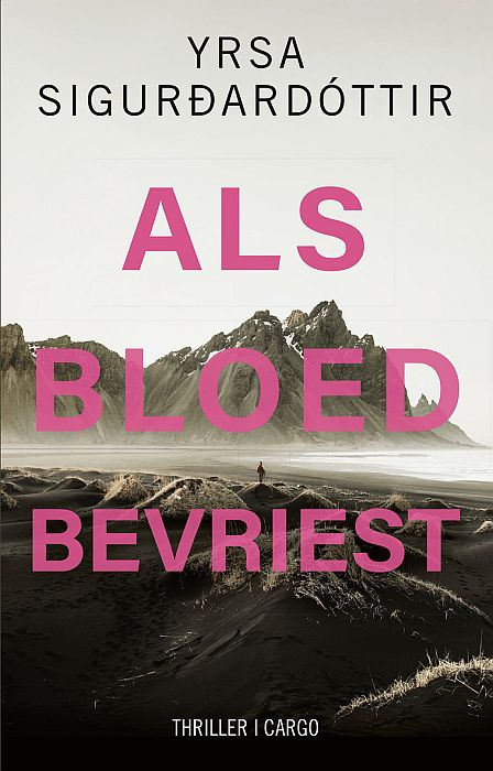 Omslag van de thriller Als bloed bevriest van de IJslandse schrijfsre Yrsa Sigurdardottir.
