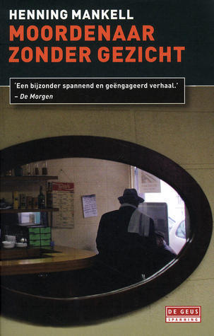 Omslag van de thriller Moordenaar zonder gezicht van Henning Mankell. Omslag van de thriller Moordenaar zonder gezicht van Henning Mankell.