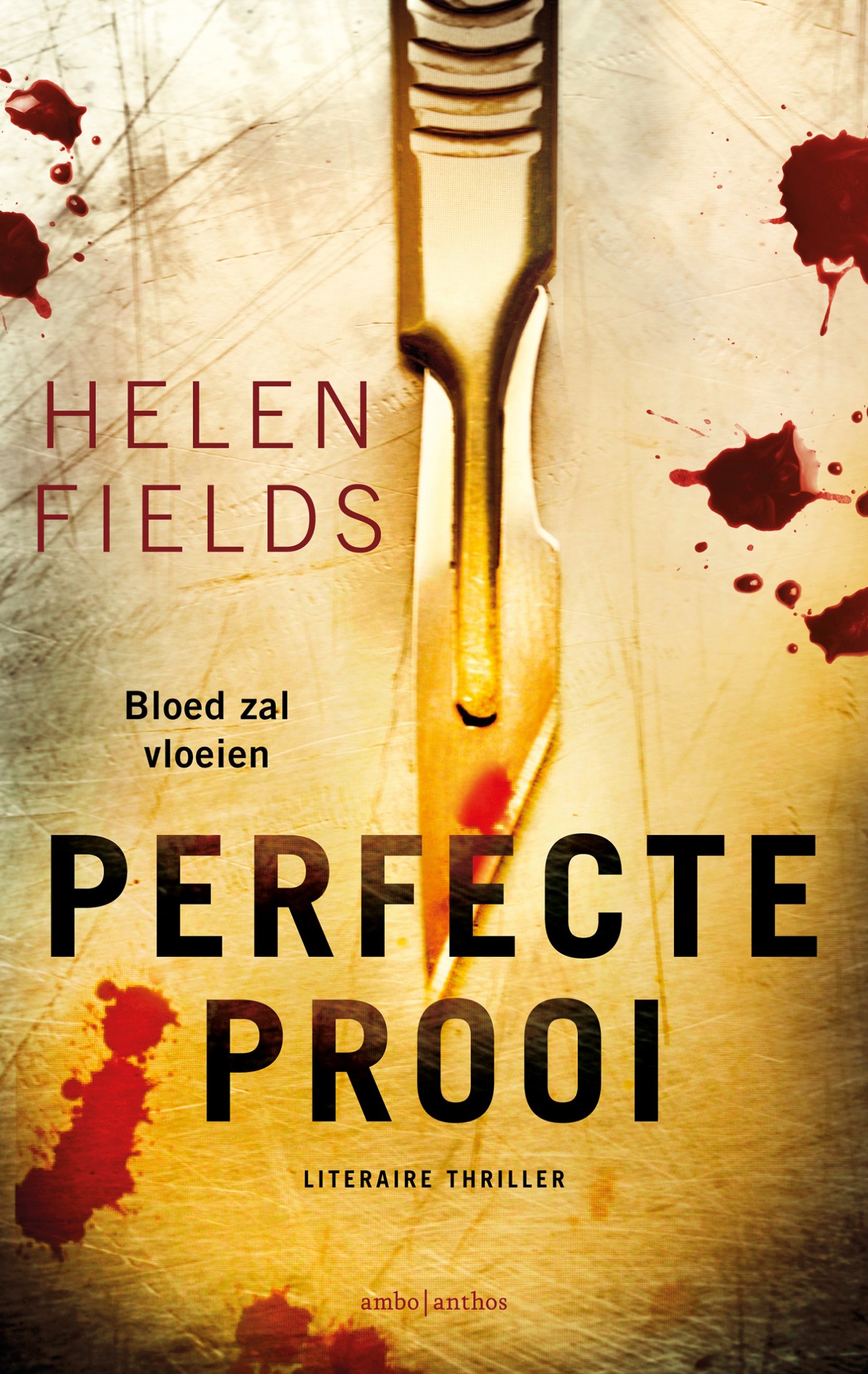 Omslag van de thriller Perfecte prooi van Helen Fields.