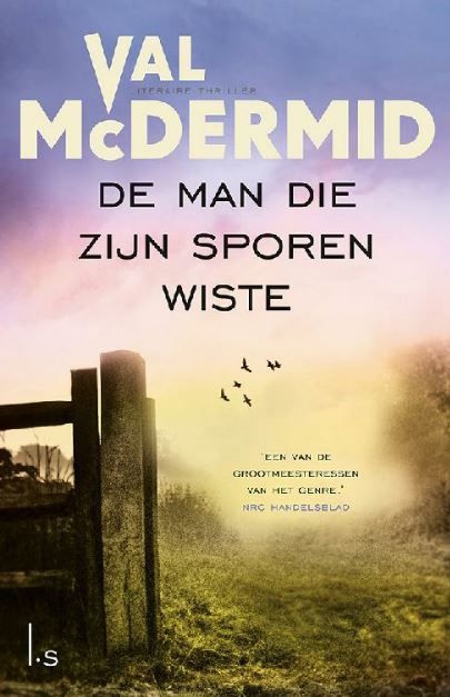 Omslag van de thriller De man die zijn sporen wiste van Val McDermid.